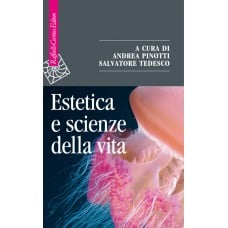 Estetica e scienze della vita